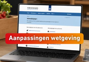 Nieuwe wetten en regels per 1 juli 2026 voor ondernemers