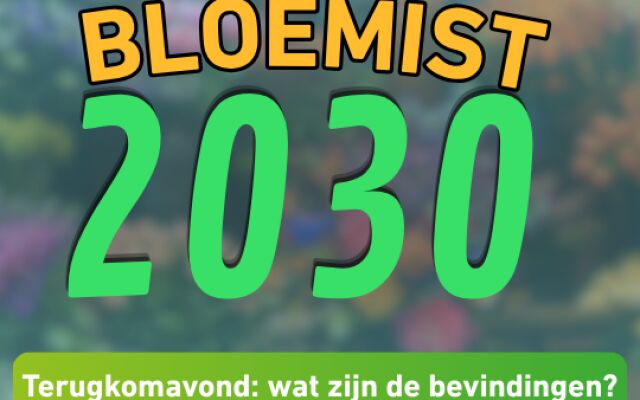 Terugkomavond Project Bloemist 2030