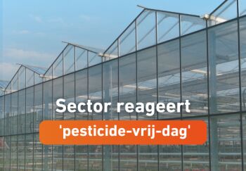 Sector reageert op 'Pesticide Vrij-dag'