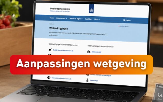 Nieuwe wetten en regels per 1 juli 2026 voor ondernemers