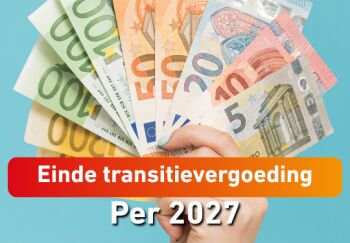 Kabinet schaft compensatie transitievergoeding voor ook kleine werkgevers per 1 januari 2027 af